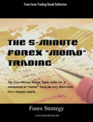 Product picture The 5-Minute Forex Momo Trade
